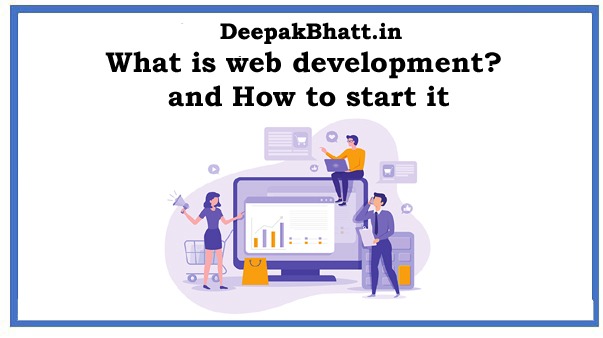 What is web development?