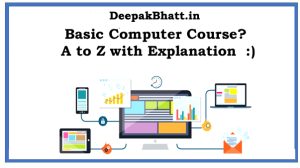 Basic Computer Course? A to Z with Explanation