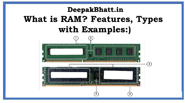 What is RAM? Features, Types with Examples in 2022