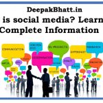 What is social media? Learn About Complete Information