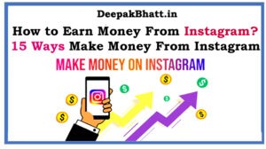 Read more about the article How to Earn Money From Instagram? Top 15 Ways in 2023