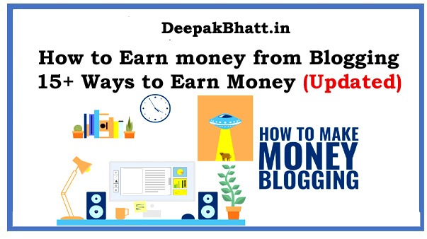 How to Earn money from Blogging