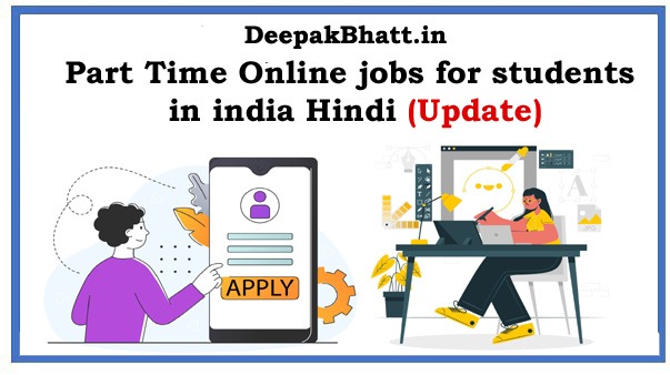 Part Time Online jobs for students in India in 2023