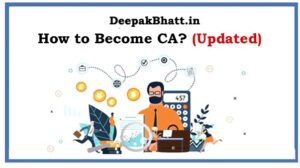 Read more about the article How to Become CA? Qualification, Course & Salary in 2022