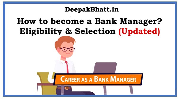 How to become a Bank Manager?