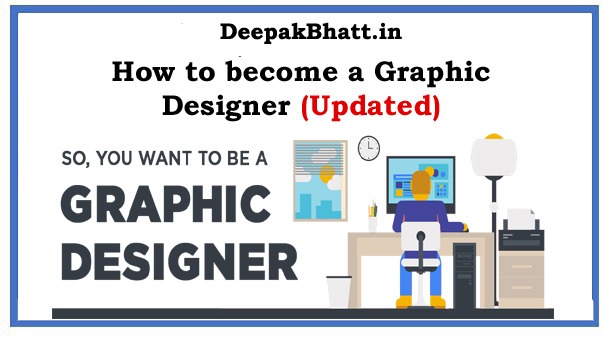 How to become a Graphic Designer?