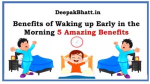 Benefits of Waking up Early in the Morning 5 Amazing Benefits