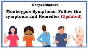 Monkeypox Symptoms: Follow the symptoms and their remedies