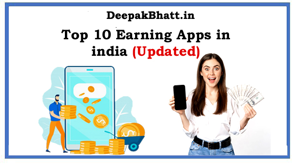 Top 10 Earning Apps in India 2023