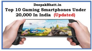 Read more about the article Top 10 Gaming Smartphones Under 20,000 In India 2023