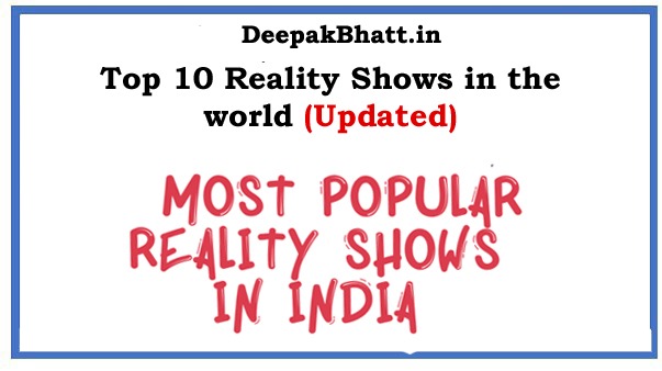 Top 10 Reality Shows in the world 2022