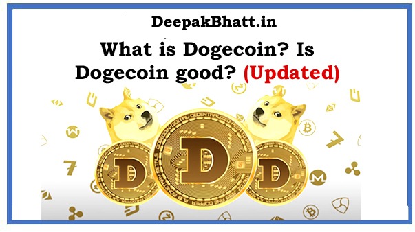 Read more about the article What is Dogecoin? Is Dogecoin good?