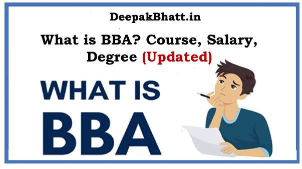 What is BBA? Course, Salary, Degree Complete Information in 2023