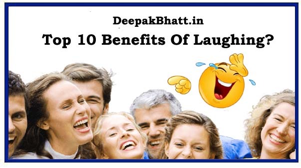 Top 10 Benefits Of Laughing?