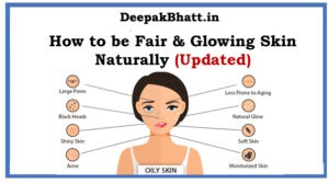 How to be Fair & Glowing Skin Naturally in 2023