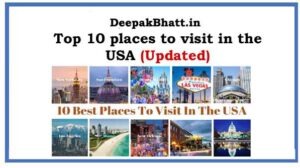 Top 10 places to visit in the USA