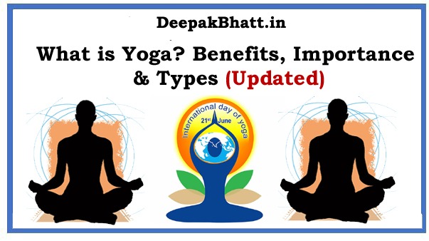 What is Yoga? Benefits, Importance & Types in 2023