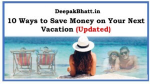 10 Ways to Save Money on Your Next Vacation in 2023