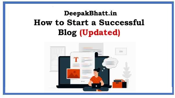 How to Start a Successful Blog in 2023