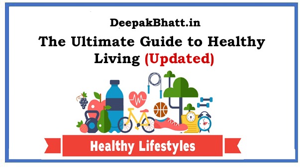 The Ultimate Guide to Healthy Living