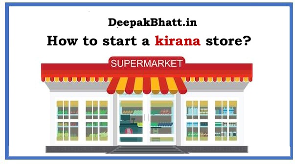 How to start a kirana store?