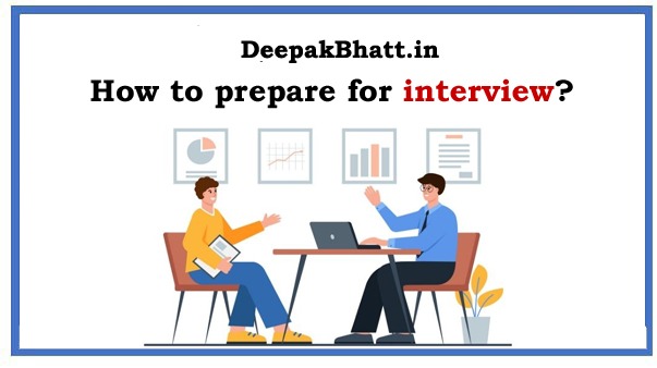 How to prepare for interview?