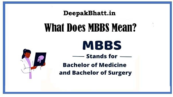 What Does MBBS Mean