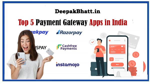 Top 5 Payment Gateway Apps in India