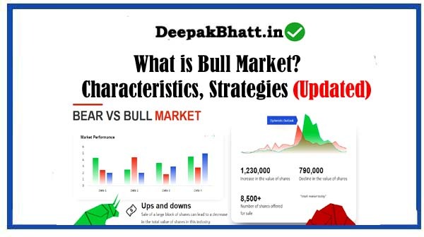 What is Bull Market? Characteristics, Strategies