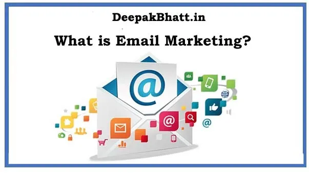 What is Email Marketing?