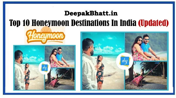 Top 10 Honeymoon Destinations In India