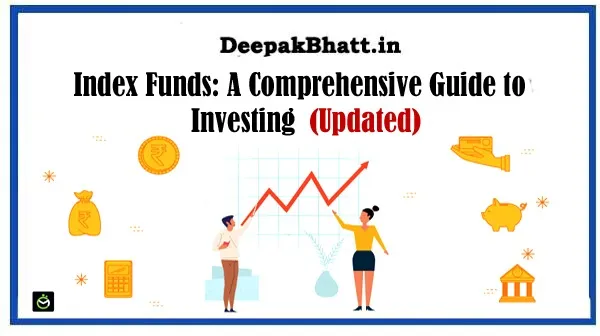 Index Funds: A Comprehensive Guide to Investing