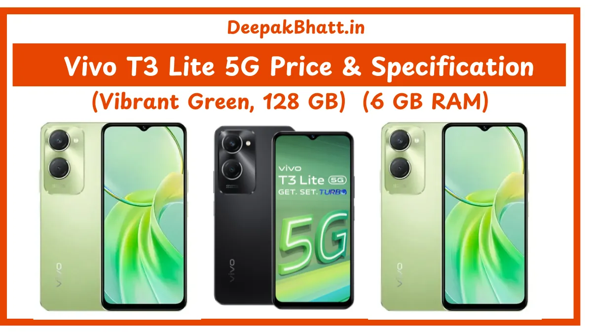 vivo T3 Lite 5G Price & Specification (Vibrant Green, 128 GB) (6 GB RAM) (2025)