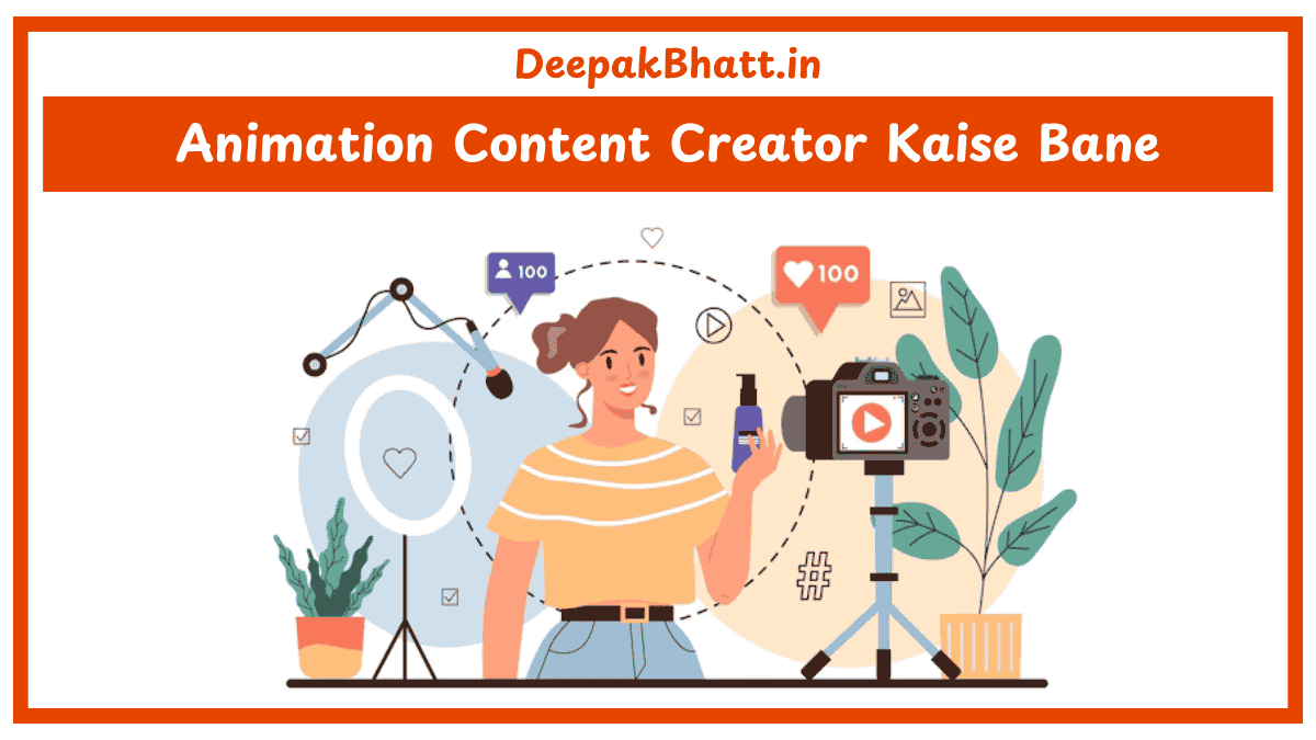 Animation Content Creator Kaise Bane