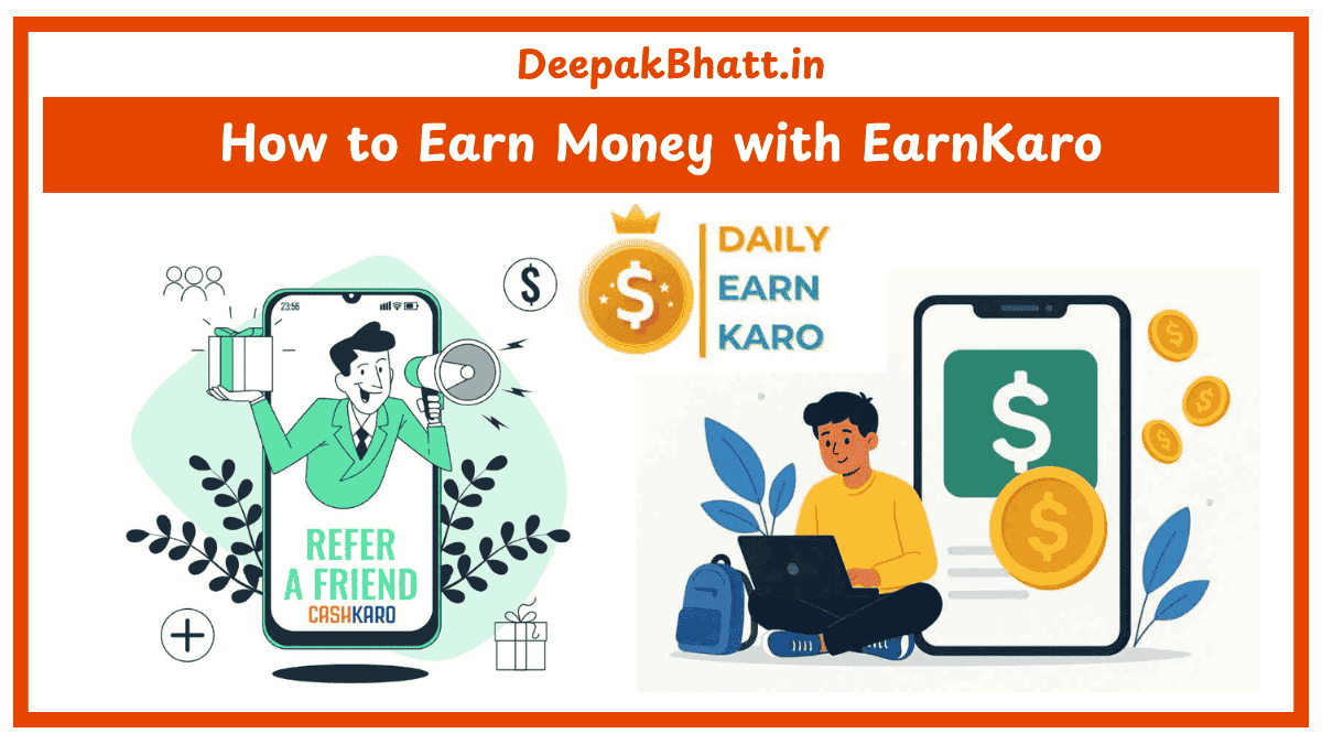 How to Earn Money with EarnKaro